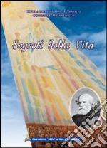 Segreti della vita libro