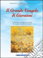 Il grande Vangelo di Giovanni. Vol. 7 libro