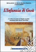 L'infanzia di Gesù libro