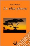 La vita picara libro