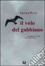 Il volo del gabbiano libro