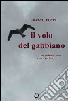 Il volo del gabbiano libro di Pucci Franco