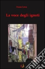 La voce degli ignoti