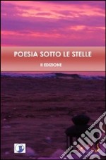 Poesia sotto le stelle libro