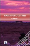 Poesia sotto le stelle libro