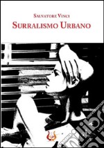 Surrealismo urbano libro