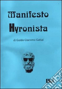 Manifesto hyronista. manifesto del movimento hyronista libro