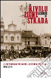 La rivoluzione scende in strada. La settimana rossa nella storia d'Italia 1914-2014 libro