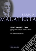 Fronte Unico Proletario. Il biennio rosso, Umanità Nova e il fascismo (1919-1923)