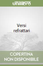 Versi refrattari