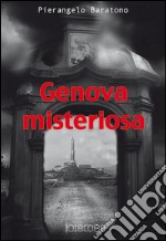 Genova misteriosa libro