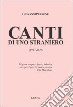 Canti di uno straniero (1987-2009)