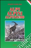 Alpi, alpini, alpinismo e dintorni libro di Abba Giuseppe Cesare