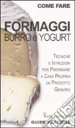 Formaggi, burro e yogurt libro