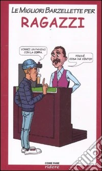 Le migliori barzellette per ragazzi libro