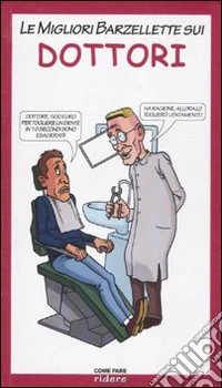 Le migliori barzellette sui dottori libro