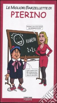 Le Migliori barzellette di Pierino libro