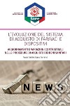 L'evoluzione del sistema di acquisto di farmaci e dispositivi. Dal contesto alle proposte: i capitolati libro