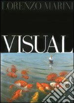 Visual. Ediz. italiana e inglese libro