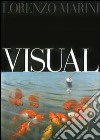 Visual. Ediz. italiana e inglese libro