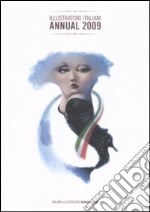 Illustratori italiani. Annual 2009. Ediz. italiana e inglese