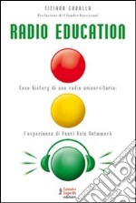 Radio education libro usato