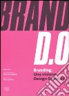 Branding. Una visione design oriented libro