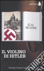 Il Violino di Hitler libro