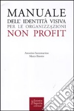 Manuale dell'identità visiva per le organizzazioni no profit libro