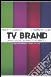 Tv brand. La rivoluzione del marketing televisivo libro