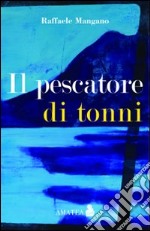 Il pescatore di tonni libro