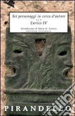 Sei personaggi in cerca d'autore-Enrico IV libro