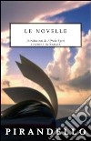 Le novelle. Ediz. integrale libro