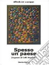 Spesso un paese. Cognomi al caffè Pisanelli libro