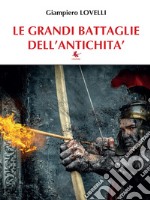 Le grandi battaglie dell'antichità libro