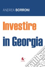 Investire in Georgia libro