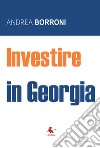 Investire in Georgia libro