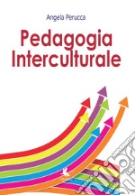 Pedagogia interculturale libro