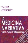 La medicina narrativa con il paziente oncologico libro