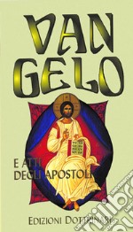 Vangelo e Atti degli Apostoli. Ediz. a caratteri grandi libro