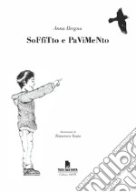 Soffitto e pavimento. Ediz. illustrata libro