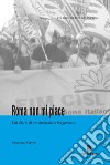 Roma non mi piace. Dal diario di un sindacalista bergamasco libro di Caprioli Piergiorgio