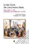 Le due carte che (non) fecero l'Italia. Statuto Albertino 1848 e Costituzione della Repubblica Romana 1849 libro