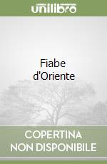 Fiabe d'Oriente libro