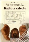 Vi presento la radio a valvole libro