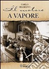 Il Motore a vapore libro