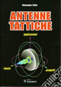 Antenne tattiche. Applicazioni