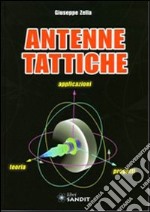 Antenne tattiche. Teoria, applicazioni, progetti libro