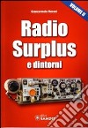 Radio surplus e dintorni. Vol. 2 libro di Moroni Giancarmelo