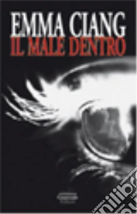 Il male dentro libro